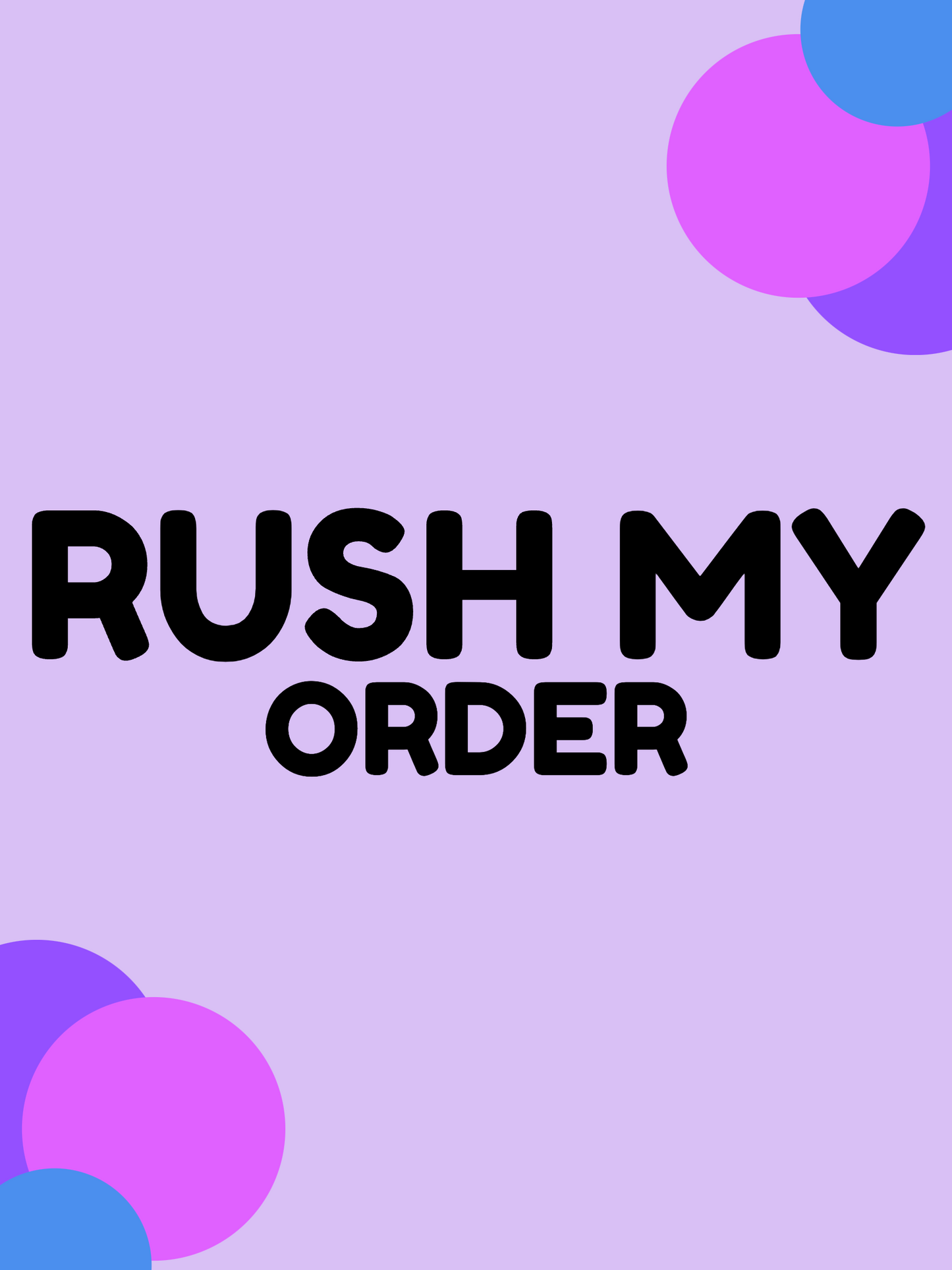 Rush My Order